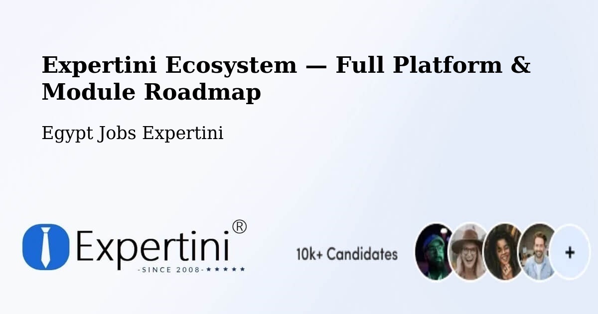 Expertini Ecosystem — Full Platform & Module Roadmap – Ţalkhā